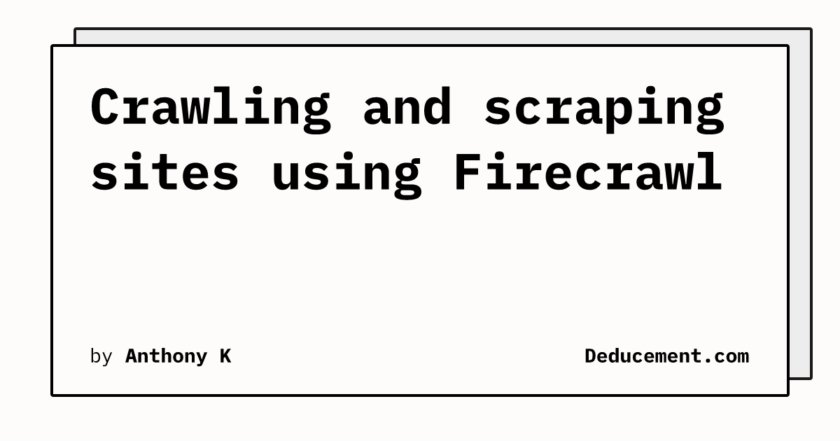 Crawling and scraping sites using Firecrawl